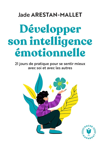 DEVELOPPER SON INTELLIGENCE EMOTIONNELLE