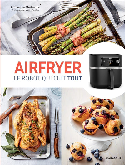 AIRFRYER -LE ROBOT QUI CUIT TOUT