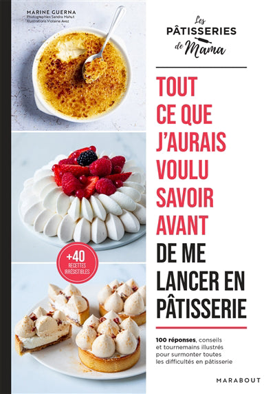 TOUT CE QUE J'AURAIS VOULU...PATISSERIE