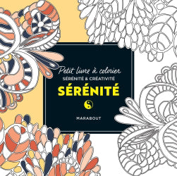 SERENITE -PETIT LIVRE A COLORIER