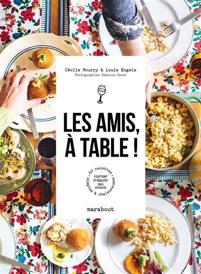 Amis, à table !