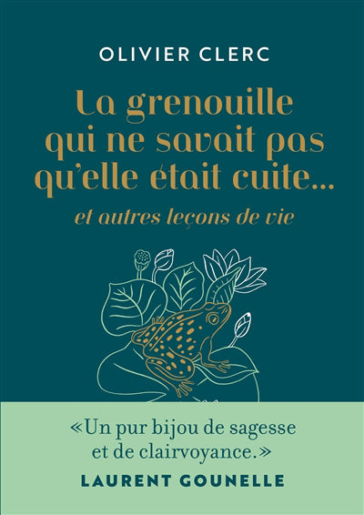 GRENOUILLE QUI NE SAVAIT PAS QU'ELLE...