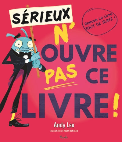 SERIEUX N'OUVRE PAS CE LIVRE! 03