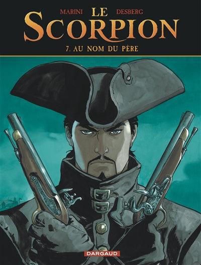 Le Scorpion 07 : Au nom du père N.E.