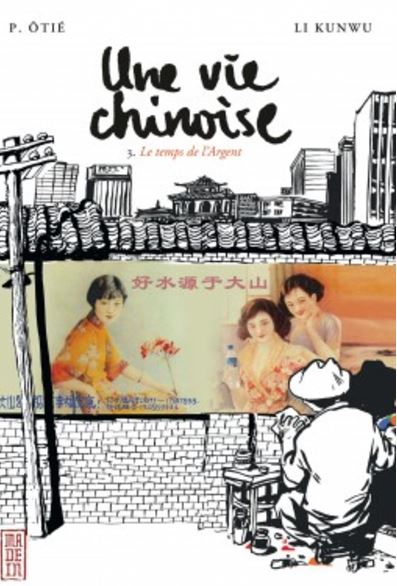 Une vie chinoise 03 : Le temps de l'argent N.E.