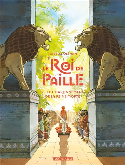 ROI DE PAILLE 02  LE COURONNEMENT DE LA REINE MORTE