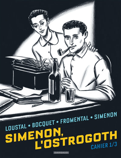 BIOPIC SIMENON  CAHIERS 01  SIMENON, L'OSTROGOTH 1/3