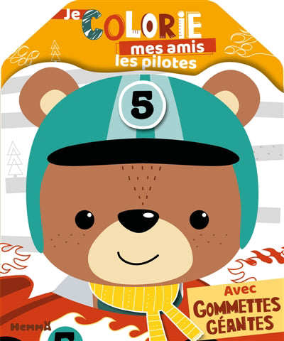 JE COLORIE MES AMIS LES PILOTES AVEC GOMMETTES GEANTES