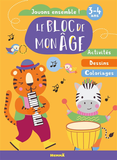 BLOC DE MON AGE (3-4 ANS) - JOUONS ENSEMBLE (TIGRE ET ZEBRE)