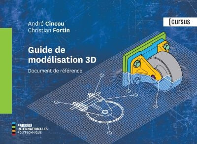 GUIDE DE MODÉLISATION 3D