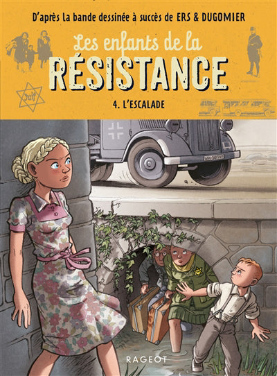 ENFANTS DE LA RESISTANCE T04