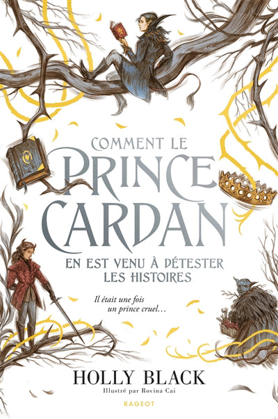 COMMENT LE PRINCE CARDAN EN EST VENU A DETESTER LES HISTOIRES