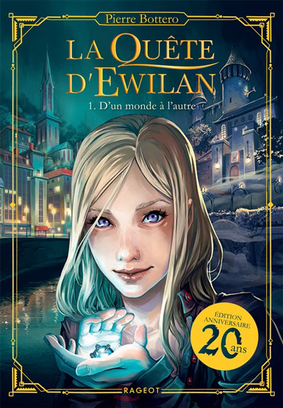 QUETE D'EWILAN T01 -D'UN MONDE A L'AUTRE