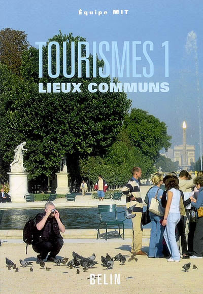 Tourismes 01: lieux communs