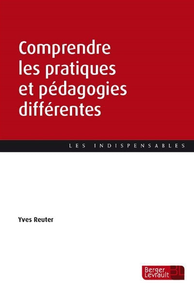 COMPRENDRE LES PRATIQUES ET PÉDAGOGIES DIFFÉRENTES