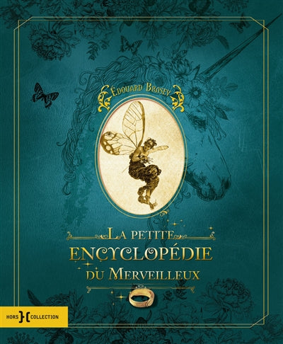 PETITE ENCYCLOPEDIE DU MERVEILLEUX