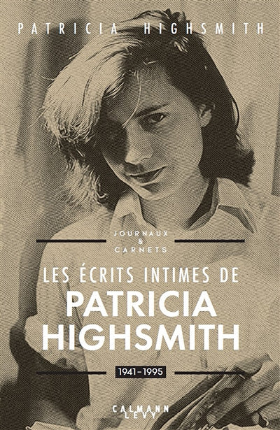 ECRITS INTIMES DE PATRICIA HIGHSMITH