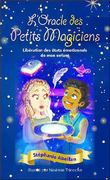 ORACLE DES PETITS MAGICIENS - LIBERATION DES ETATS EMOTIONNELS