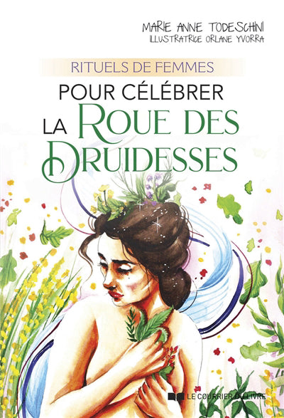 POUR CELEBRER LA ROUE DES DRUIDESSES