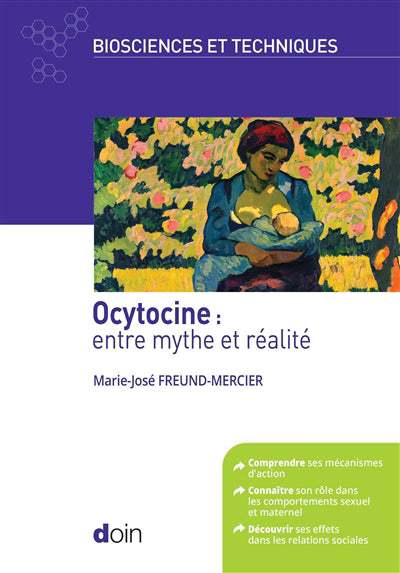 OCYTOCINE : ENTRE MYTHE ET RÉALITÉ