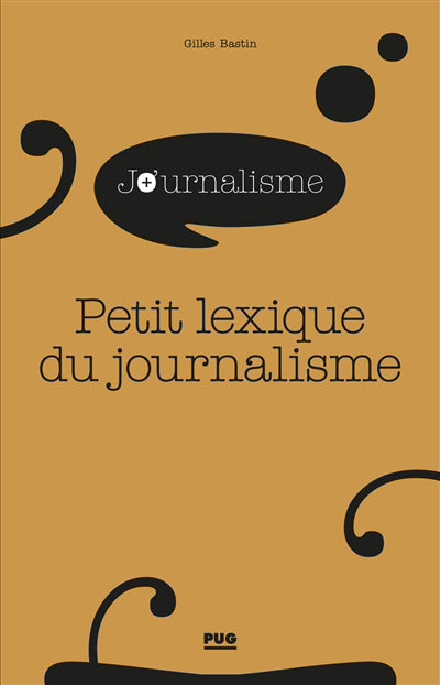 PETIT LEXIQUE DU JOURNALISME