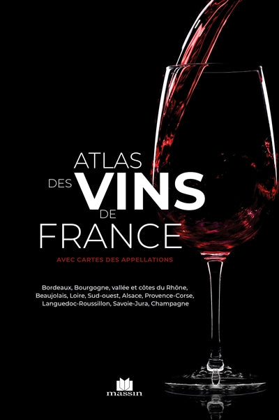 ATLAS DES VINS DE FRANCE