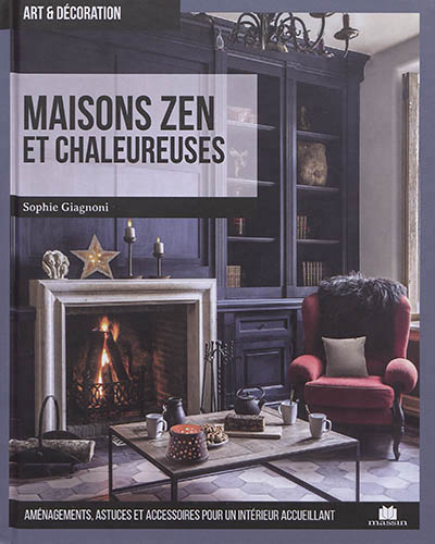 MAISONS ZEN ET CHALEUREUSES