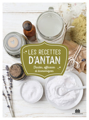 RECETTES D'ANTAN   FACILES, EFFICACES ET ECONOMIQUES