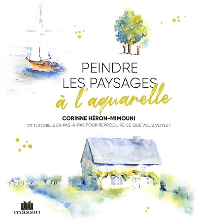 PEINDRE LES PAYSAGES A L'AQUARELLE