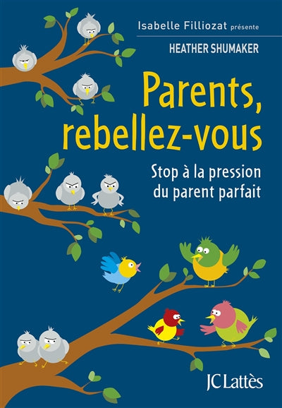 PARENTS, REBELLEZ-VOUS