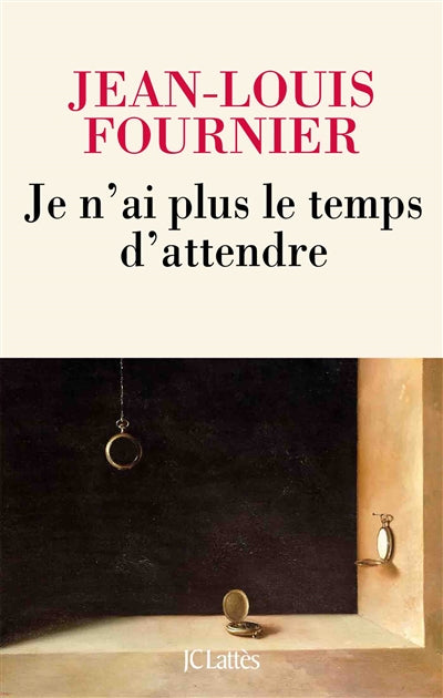 JE N'AI PLUS LE TEMPS D'ATTENDRE