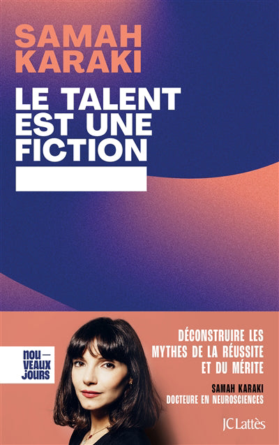 Talent est une fiction