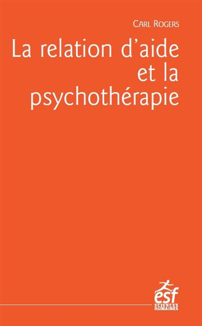 RELATION D'AIDE ET LA PSYCHOTHÉRAPIE