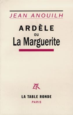 ARDÈLE OU LA MARGUERITE