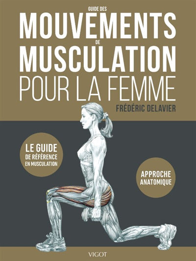 GUIDE DES MOUVEMENTS DE MUSCULATION POUR LA FEMME