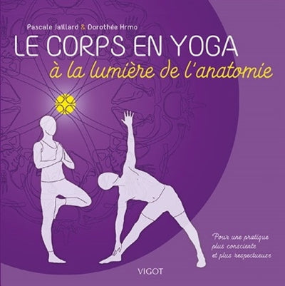 CORPS EN YOGA A LA LUMIERE DE L'ANATOMIE