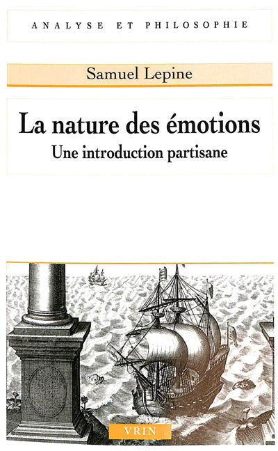 Nature des émotions : une introduction partisane