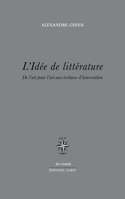 IDÉE DE LITTÉRATURE : DE L'ART POUR L'ART AUX ÉCRITURES D'IN
