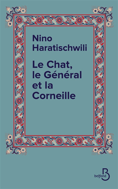 CHAT, LE GENERAL ET LA CORNEILLE