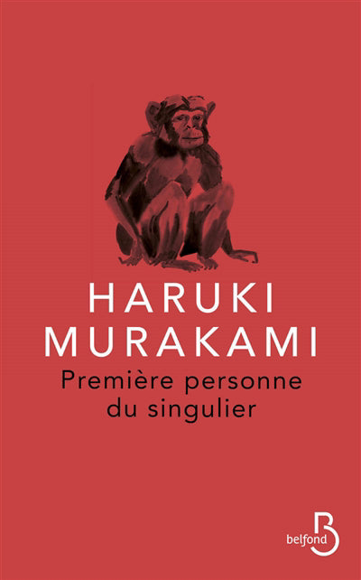 PREMIERE PERSONNE DU SINGULIER (NOUVELLES)