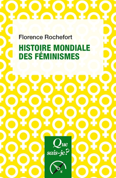 HISTOIRE MONDIALE DES FEMINISMES  2E EDITION