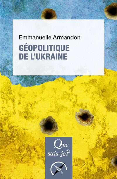 GEOPOLITIQUE DE L'UKRAINE  2E EDITION