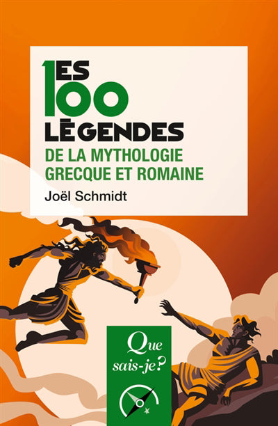 100 LEGENDES DE LA MYTHOLOGIE GRECQUE ET ROMAINE   3E ED