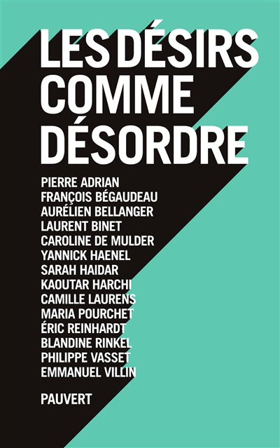 Desirs comme desordre -les
