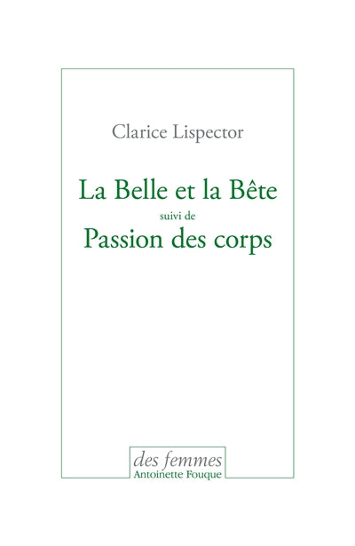 BELLE ET LA BÊTE - PASSION DES CORPS  N.E.