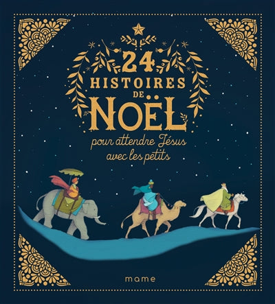 24 histoires de Noël pour attendre Jésus avec les petits N.E