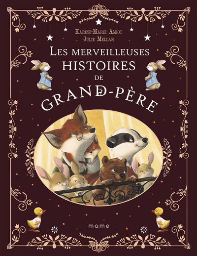MERVEILLEUSES HISTOIRES DE GRAND-PERE