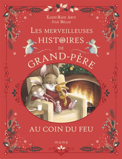 MERVEILLEUSES HISTOIRES DE GRAND-PERE AU COIN DU FEU