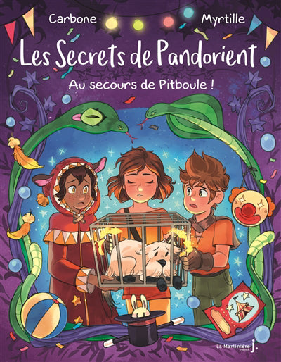 SECRETS DE PANDORIENT T.02 : AU SECOURS DE PITBOULE
