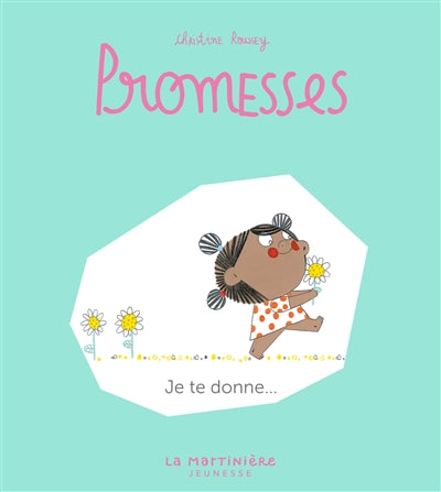 PROMESSES T.03 : JE TE DONNE...